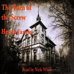 The Turn of the Screw - Nicki White