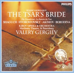 Rimsky-Korsakov: The Tsar's Bride - Nikolai Rimsky-Korsakov