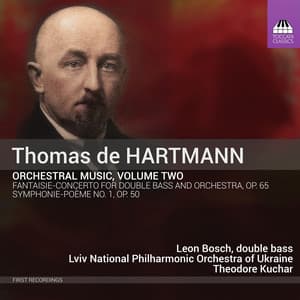 Thomas de Hartmann: Orchestral Music, Vol. 2 - Thomas de Hartmann