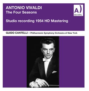 Guido Cantelli conducts Vivaldi Four seasons the famous Studio recording in Hd Mastering - Antonio Vivaldi