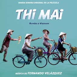 Thi Mai ”Rumbo a Vietnam” - Fernando Velázquez