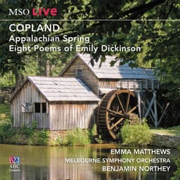 MSO Live - Copland: Appalachian Spring & Eight Poems of Emily Dickinson - Aaron Copland