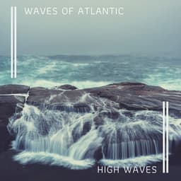 High Waves - Waves of Atlantic
