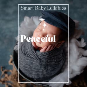 4 Dreams: Peaceful - Smart Baby Lullabies