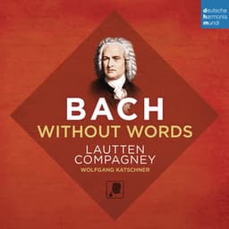 Bach Without Words - Johann Sebastian Bach