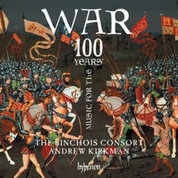 Music for the 100 Years' War - The Binchois Consort