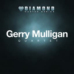 Diamond Master Series - Gerry Mulligan - Gerry Mulligan Quartet