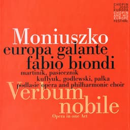 Stanisław Moniuszko: "Verbum nobile" - Opera In One Act - Stanisław Moniuszko