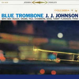 Blue Trombone - J.J. Johnson
