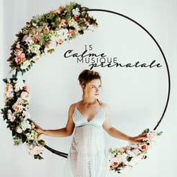 15 Calme musique prénatale - Michael Garti