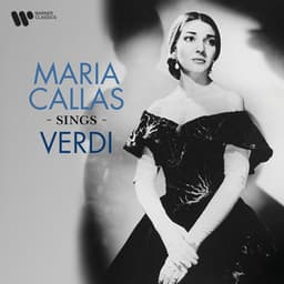 Maria Callas Sings Verdi - Giuseppe Verdi