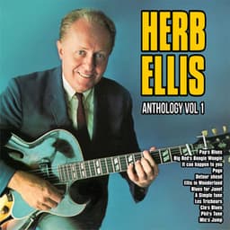 Anthology, Vol. 1 - Herb Ellis