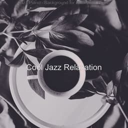 Jazz Piano - Background for Work from Home - Cool Jazz Relaxation
