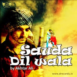Sauda Dil Wala - Daler Mehndi