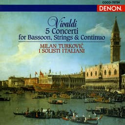 ヴィヴァルディ：バスーン協奏曲集 - Antonio Vivaldi