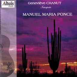 Geneviève Chanut interprète Manuel Maria Ponce - Manuel Ponce