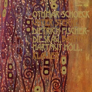 Schoeck: Unter Sternen, Op. 55 - Othmar Schoeck