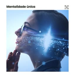 Mentalidade única - Zona Música Relaxante
