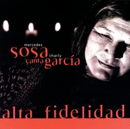 Alta Fidelidad - Mercedes Sosa