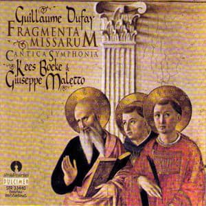 Dufay: Fragmenta Missarum - Guillaume Dufay