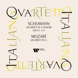 Schumann: String Quartet, Op. 41 No. 3 - Mozart: String Quartet No. 3, K. 156 - Quartetto Italiano