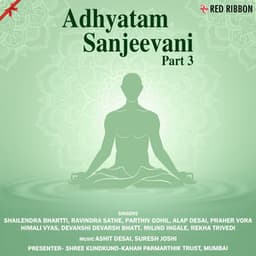 Adhyatam Sanjeevani Part 3 - Ashit Desai