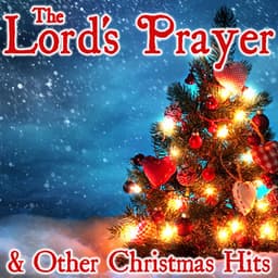 The Lord's Prayer - The London Christmas Ensemble