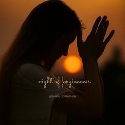 Night of Forgiveness - Lunara Dornithen