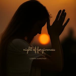 Night of Forgiveness - Lunara Dornithen