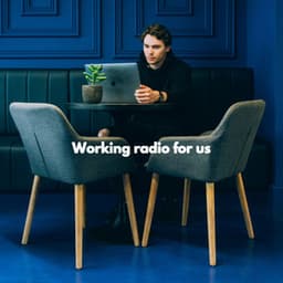 Working radio for us - Chill Vibes