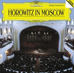 Vladimir Horowitz - Horowitz in Moscow
