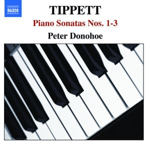 Tippett: Piano Sonatas Nos. 1-3 - Michael Tippett