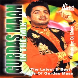 Gurdas Maan In The Mix - Gurdas Maan