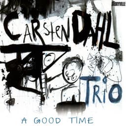 A Good Time - Carsten Dahl
