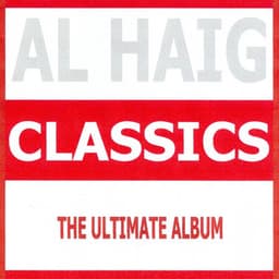 Classics - Al Haig - Al Haig