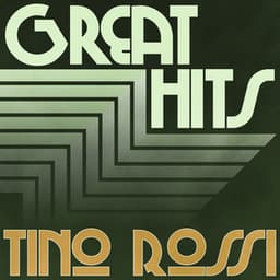 Great Hits of Tino Rossi, Vol. 3 - Tino Rossi