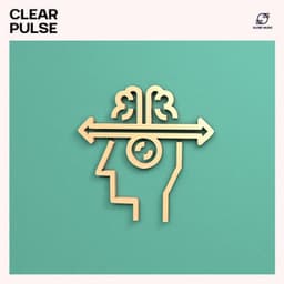 Clear Pulse: Focus Music for Learning - Relax Focus