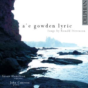 A'e Gowden Lyric - Ronald Stevenson