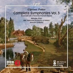 Potter: Complete Symphonies, Vol. 3 - Cipriani Potter