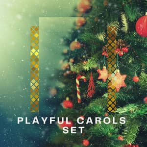A Playful Carols Set - Christmas 2022