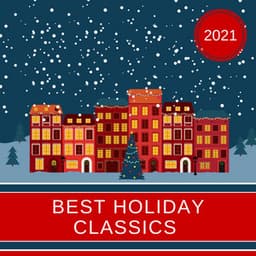 Best Holiday Classics 2021 - Zen Christmas