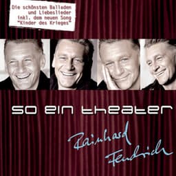 So ein Theater - Rainhard Fendrich