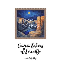 Canyon Echoes of Serenity - Basic Baby Sleep