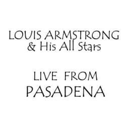 Live From Pasadena - Louis Armstrong