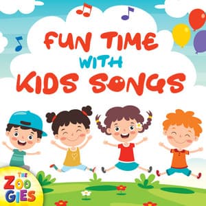 Fun Time with Kids Songs - The Zoogies