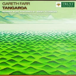 Farr, G.: 3 Etudes / Dialogue / Tangaroa / Kembang Suling / Duggan Theme / Spook / Tuatara - Gareth Farr