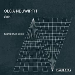 Olga Neuwirth: Solo - Olga Neuwirth