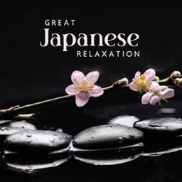 Great Japanese Relaxation: Asian Spa Massage, 15 Hz Calm Instrumental - Pure Spa Massage Music