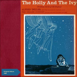 The Holly and the Ivy - The Deller Consort