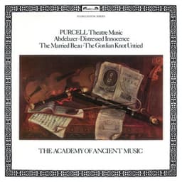 Purcell: Theatre Music - Abdelazer; Distressed Innocence; The Married Beau; The Gordion Knot Untied - Henry Purcell